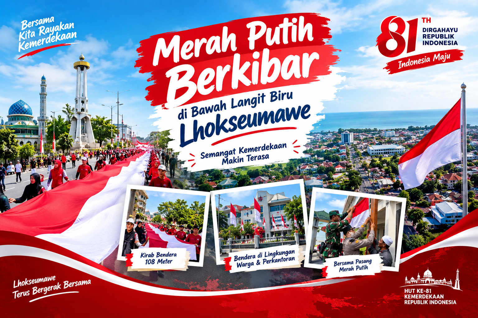 Lhokseumawe Memerah Putih! Dari Kirab Bendera 108 Meter Sampai Sinergi Asyik Warga & Aparat Sambut HUT RI ke-81