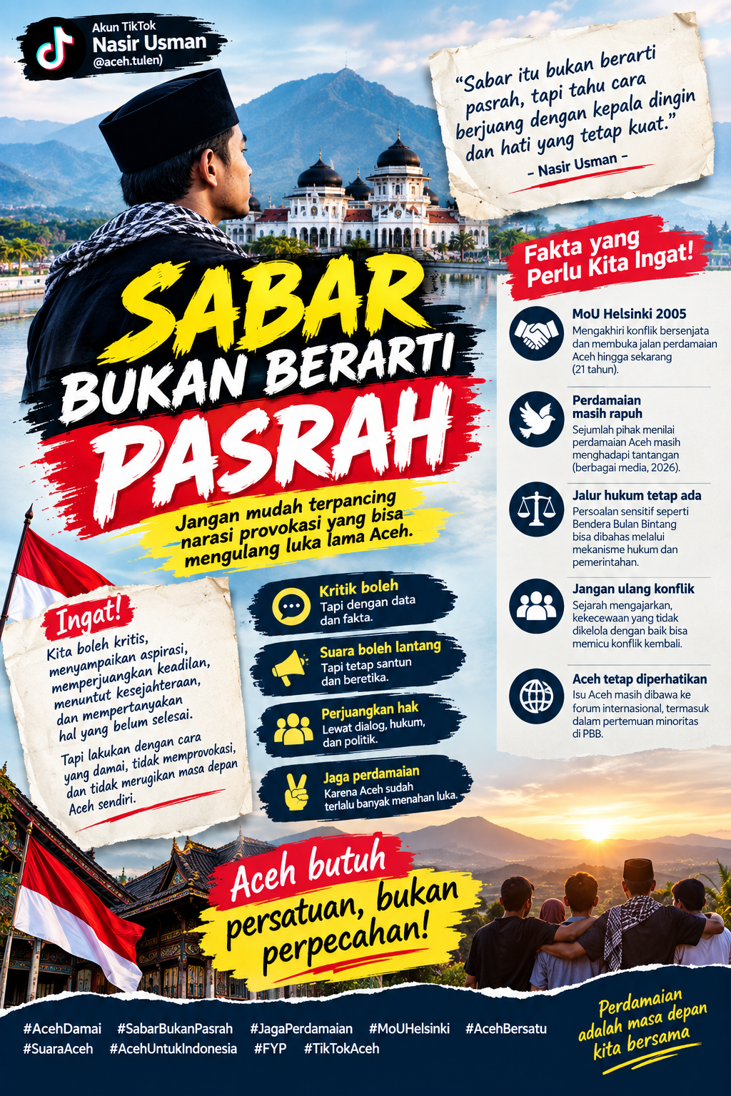 Sabar Bukan Berarti Pasrah, Aspirasi Aceh Jangan Dibawa ke Arah Perpecahan