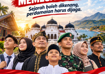 Sejarah Boleh Dikenang, Perdamaian Aceh Jangan Dikoyak Lagi